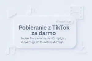 Jak Pobrać Film z TikTok
